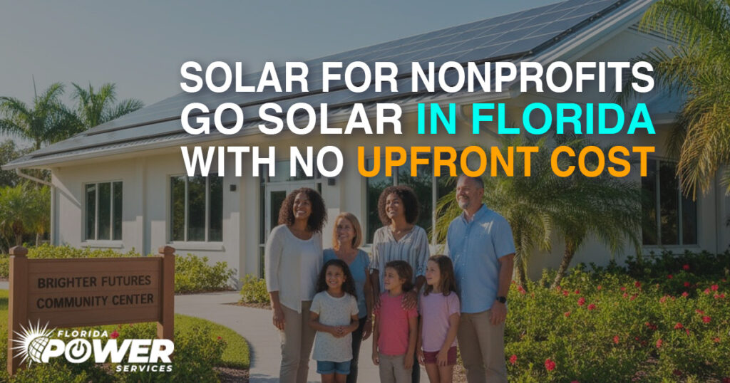 Solar for Nonprofits: Go Solar in Florida with No Upfront Cost