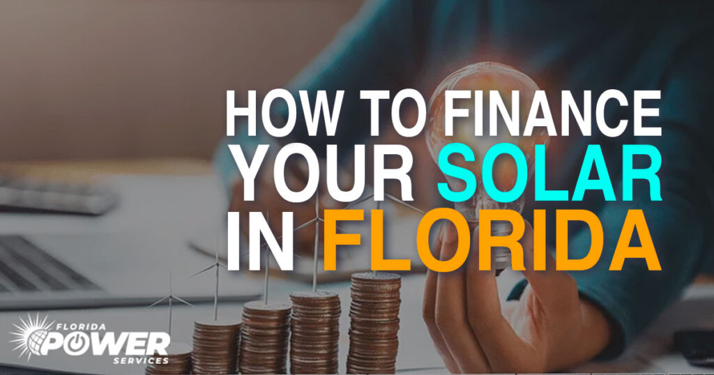 How to Finance Your Solar in Florida
