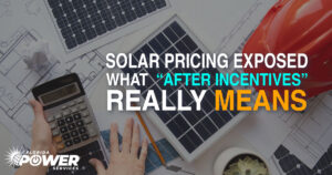 💰Solar Pricing Exposed: What “After Incentives” Really Means