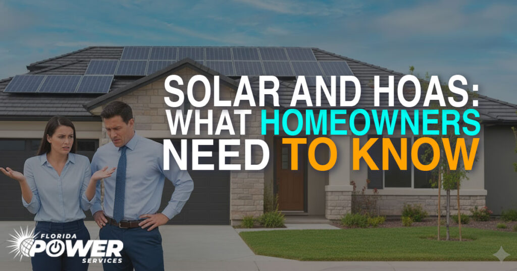 Solar and HOAs in Florida: What Homeowners Need to Know